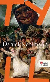 book cover of Tyll by Daniel Kehlmann