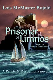 book cover of The Prisoner of Limnos (Penric & Desdemona Book 6) by Lois McMaster Bujold
