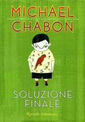 book cover of Soluzione finale by Michael Chabon
