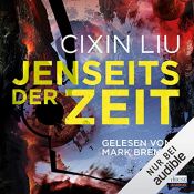 book cover of Jenseits der Zeit: Die Trisolaris-Trilogie 3 by Cixin Liu