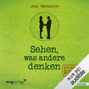 book cover of Sehen, was andere denken: Der praktische Guide, mit dem Sie jeden durchschauen by Joe Navarro