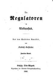 book cover of Die Regulatoren in Arkansas by Friedrich Gerstäcker