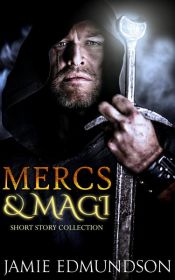book cover of Mercs & Magi by Jamie Edmundson