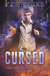 book cover of Cursed by J.A. Cipriano