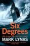 Six Degrees: Our Future on a Hotter Planet (UK Paperback) Lynas