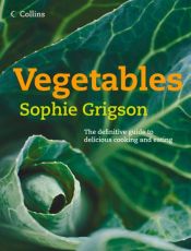 book cover of Vegetables by Sophie Grigson