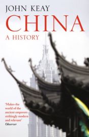 book cover of A History of China by John Keay