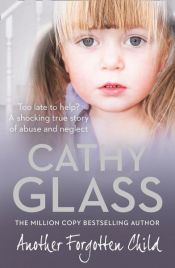 book cover of Skadad : den hjärtskärande sanna berättelsen om ett bortglömt barn by Cathy Glass