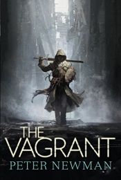 book cover of The Vagrant (The Vagrant Trilogy) by Peter C. Newman
