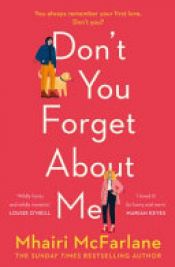 book cover of Don't You Forget about Me by Mhairi McFarlane