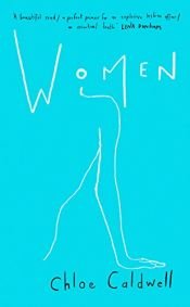 book cover of Women by Chloe Caldwell