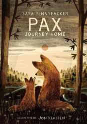 book cover of Pax, Journey Home by Sara Pennypacker