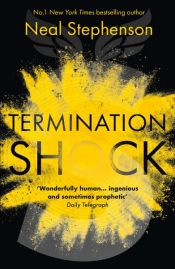book cover of Termination Shock by 尼尔·斯蒂芬森