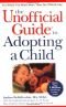 The Unofficial Guide to Adopting a Child