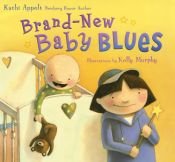 book cover of Brand-New Baby Blues by Kathi Appelt