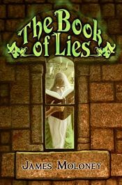 book cover of The Book of Lies by James Moloney
