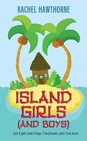 book cover of Island Girls (and Boys) by Rachel Hawthorne