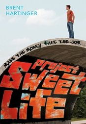 book cover of Project Sweet Life by Brent Hartinger