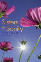 book cover of Sisters in Sanity by Gayle Forman