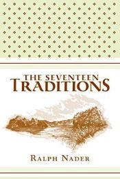 book cover of The Seventeen Traditions by Ralph Nader