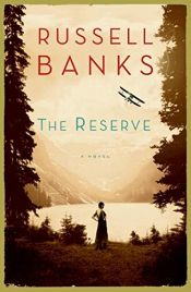 book cover of The Reserve by Russell Banks