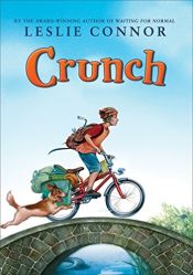 book cover of Crunch by Leslie Connor