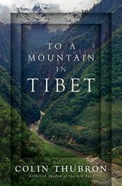 book cover of To a mountain in Tibet by Colin Thubron