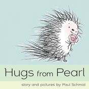 book cover of Hugs from Pearl by Paul Schmid