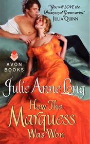 book cover of How the Marquess Was Won: Pennyroyal Green Series by Julie Anne Long