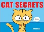 book cover of Cat Secrets by Jef Czekaj