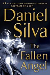 book cover of The Fallen Angel: A Novel (Gabriel Allon) by Daniel Silva