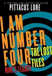 book cover of I Am Number Four: The Lost Years by Pittacus Lore