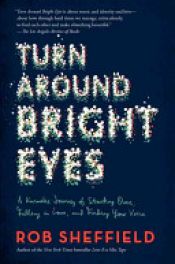 book cover of Turn Around Bright Eyes by Rob Sheffield