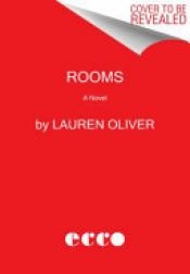 book cover of Rooms by Lauren Oliver
