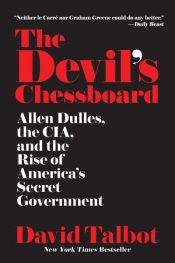 book cover of The Devil's Chessboard by David Talbot