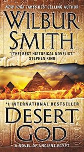 book cover of Desert God: A Novel of Ancient Egypt by Wilbur Smith