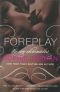 Foreplay: The Ivy Chronicles
