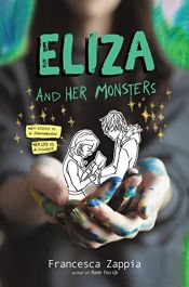 book cover of Eliza and Her Monsters by Francesca Zappia