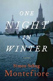 book cover of One Night in Winter: A Novel by Simon Sebag Montefiore