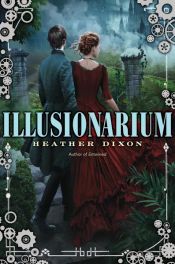 book cover of Illusionarium by Heather Dixon
