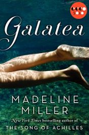 book cover of Galatea (Kindle Single) by Madeline Miller