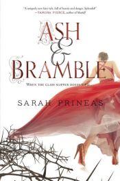 book cover of Ash & Bramble by Sarah Prineas