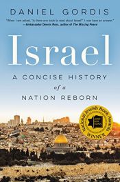 book cover of Israel: A Concise History of a Nation Reborn by Daniel Gordis