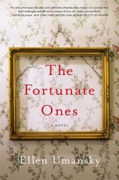 book cover of The Fortunate Ones by Ellen M. Umansky