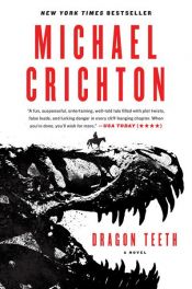 book cover of Dragon Teeth by Michael Crichton