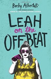 book cover of Leah on the Offbeat by Becky Albertalli