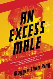 book cover of Excess Male, An by Maggie Shen King
