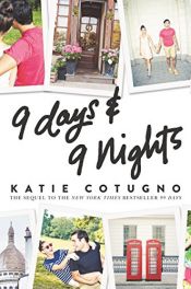 book cover of 9 Days and 9 Nights by Katie Cotugno