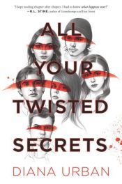 book cover of All Your Twisted Secrets by Diana Urban