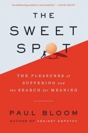 book cover of The Sweet Spot by Paul Bloom